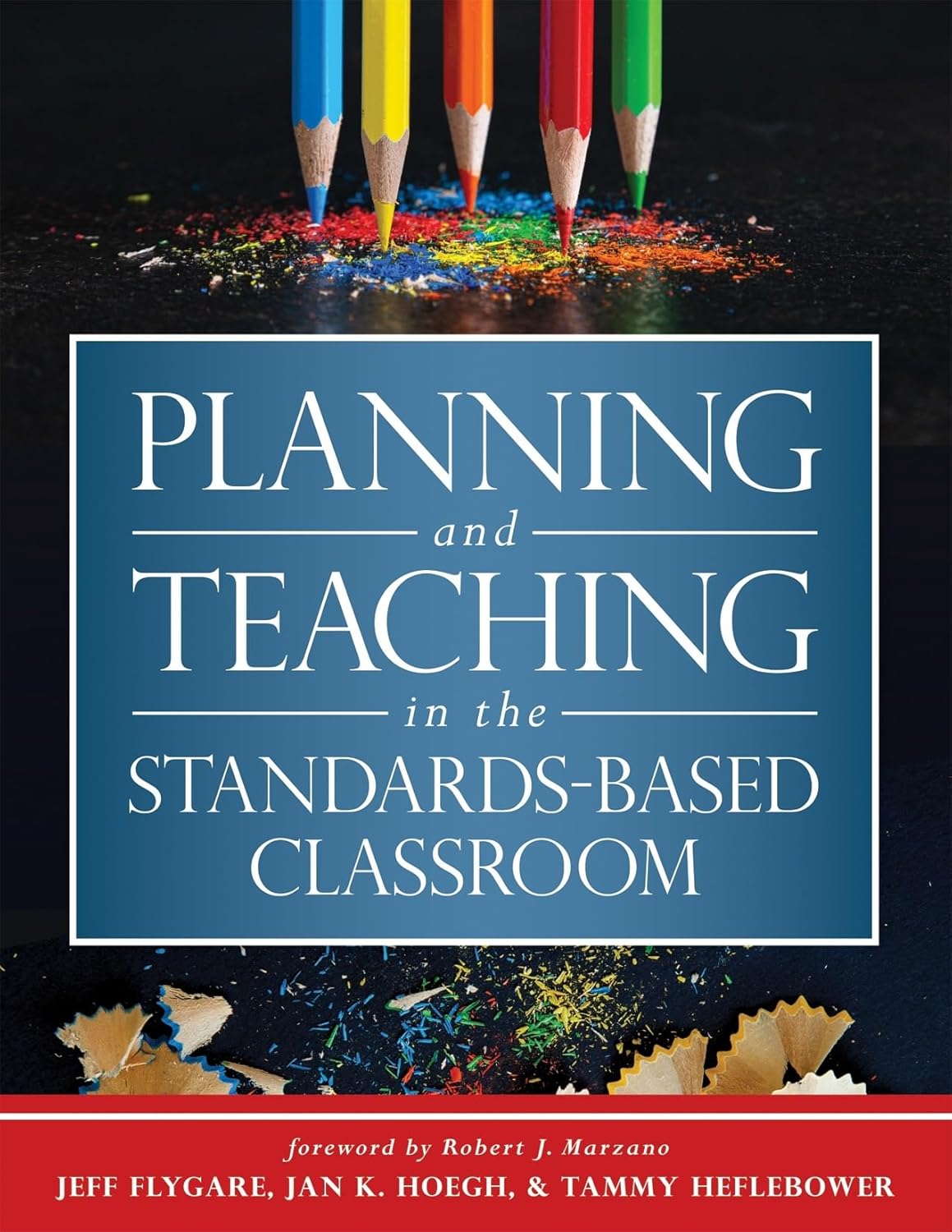 Planning and Teaching in the Standards-Based Classroom R898944